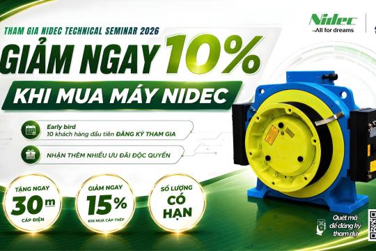 ĐẠI TIỆC ƯU ĐÃI NIDEC: SỞ HỮU CÔNG NGHỆ TỪ CÁC SIÊU DỰ ÁN TOÀN CẦU VỚI MỨC GIÁ CHƯA TỪNG CÓ