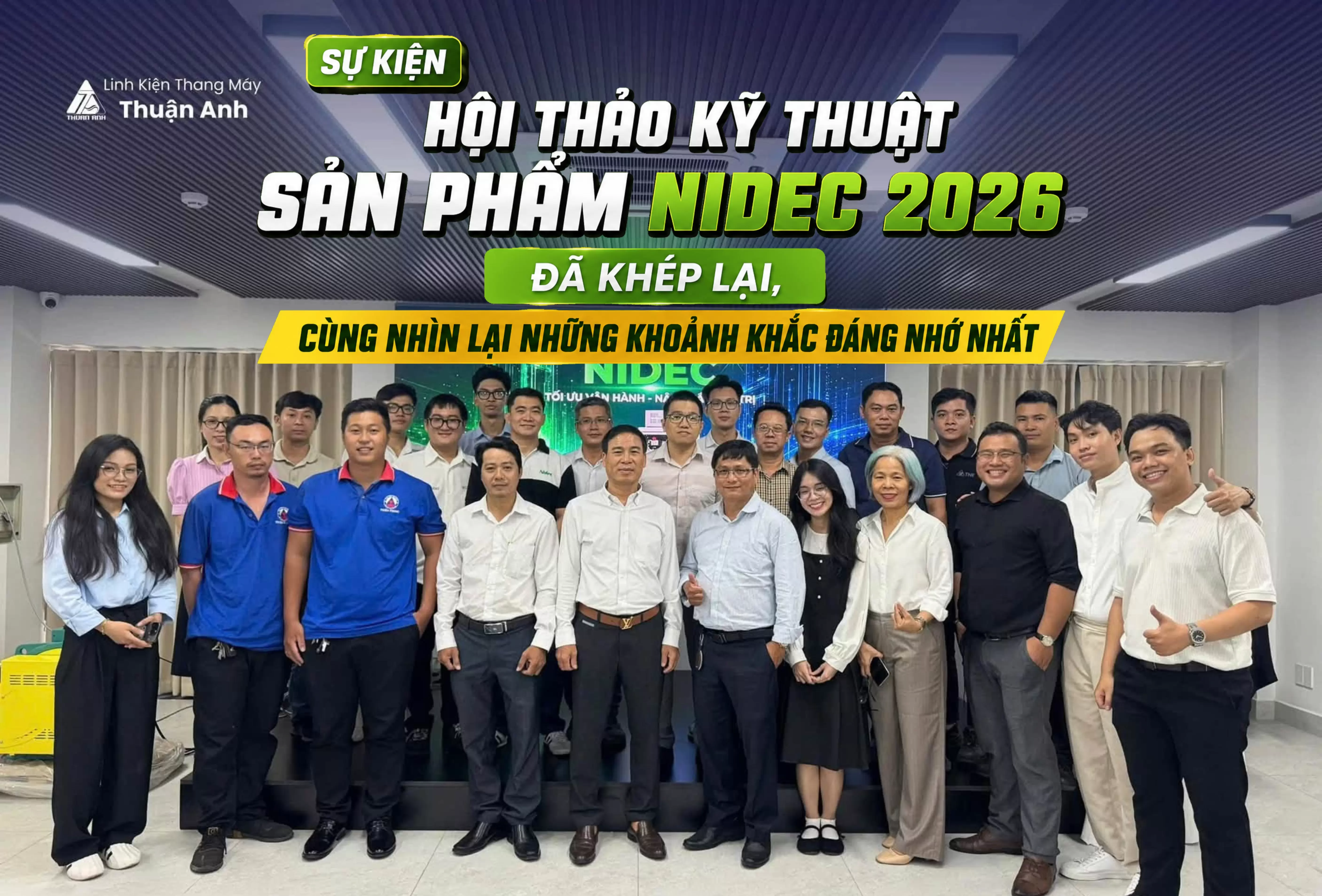 Sự Kiện Hội Thảo Kĩ Thuật Sản Phẩm Nidec 2026 Đã Khép Lại, Cùng Nhìn Lại Những Khoảnh Khắc Đáng Nhớ Nhất